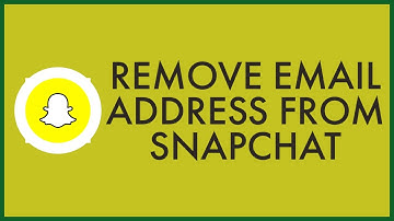 Snapchat: How to Remove Email Address From Snapchat Account | Delete Email From Snapchat