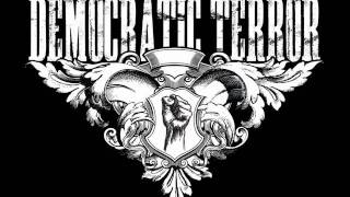 Democratic Terror - Dedication.wmv