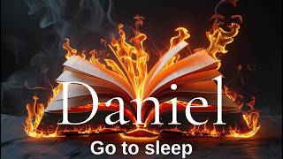 Fall Asleep to the Book of Daniel/ Like Never Before / Holy Bible Audio for Deep Sleep