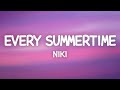 NIKI - Every Summertime Lyrics