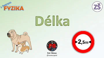 Co je délka těles?