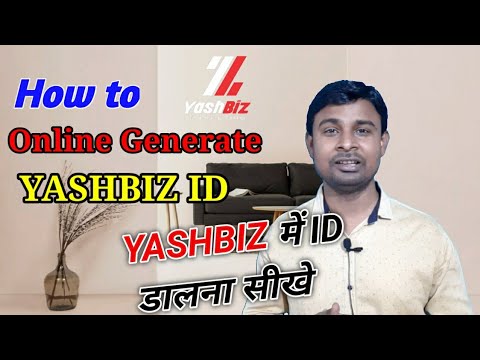 How to Ganerate Yashbiz ID , Yashbiz me ID kaise banate hai ?