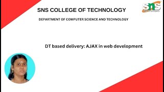 DT based delivery : AJAX in web development | Internet Programming | SNS Institutions