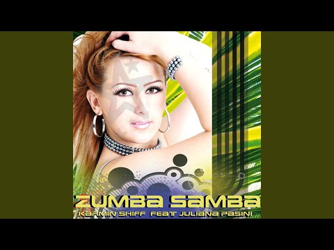Putar Zumba Samba(Giovanni Guccione Remix) - Karmin Shiff