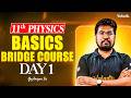 11th Physics | Basics Bridge Course Day 1 | TN State Board | Yazhiniyan Sir