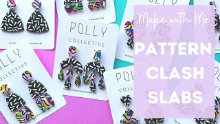 Make with Me  Pattern Clash Slabs with Polymer Clay