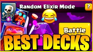 😂😂 Best Decks For Random Elixir Mode In Clash Royale | Totally Balanced Game Mode😂😂😂 |