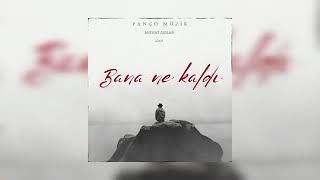 Mithat arslan-bana ne kaldı @Pançogrupmüzik 