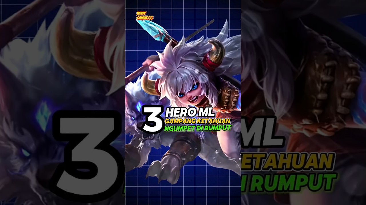 3 HERO MOBILE LEGENDS YANG GAMPANG KETAUAN PAS NGUMPET 