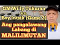 Grandmaster Willy Tukuran vs. Boy Intsik | ANG LABANG DI MALILIMUTAN Game 2 -Part 35