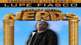 Lupe Fiasco - I'm Coming Freestyle (Revenge of the Nerds)