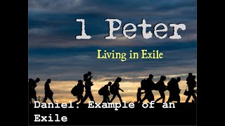 Daniel: Example of and Exile