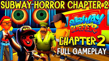 SUBWAY HORROR CHAPTER 2 Android (Full Gameplay)