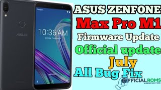 Asus Max Pro M1 July Update Manully Update 2019 In Hindi