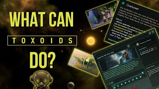 New Stellaris Toxoids DLC General overview!