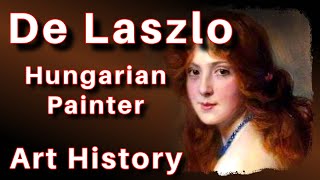 Celebrity Philip de László  Portrait Painting With Artist Techniques Tutorial Art History Documentary Lesson Wealth