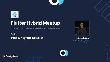 Keynote by Nitesh Kumar | Flutter Hybrid Meetup | GeekyAnts
