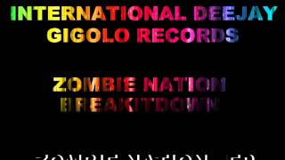 International Deejay Gigolo Records - Zombie Nation - Breakitdown