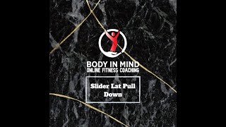 Slider Lat Pull Down