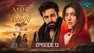 Mitti De Baway Ep 13 | Wahaj Ali - Mahira Khan | Green TV Dramas