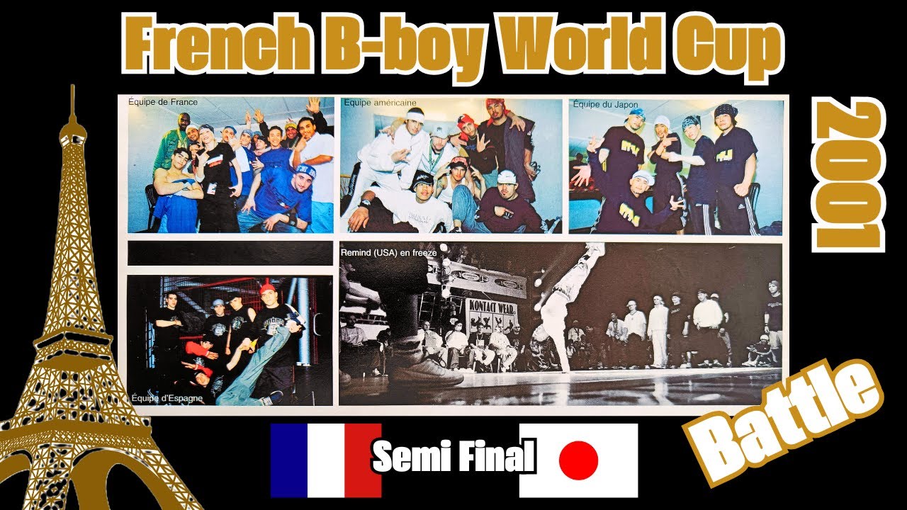 French Bboy World Cup 2001Semi Final - France vs Japan 