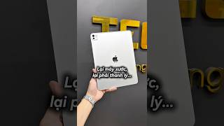iPad Pro M4 13 inch 5G - Rẻ hơn 11 inch #xuhuong #ipadprom4 #ipadpro13inch