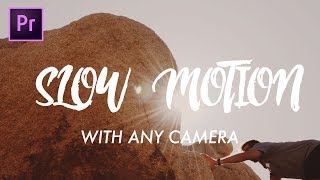How to record in Slow Motion Using Any Camera EASY | Adobe Premiere Pro Tutorial screenshot 2