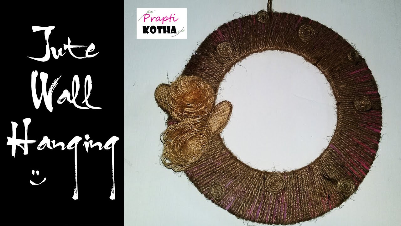 How to make jute wall hanging Handmade wall hanging using jute