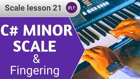 How to play C#MINOR SCALE ( Left & Right hand Fingering)