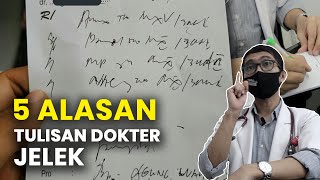 KENAPA TULISAN DOKTER JELEK? ini alasannya - dr.Ican oppa