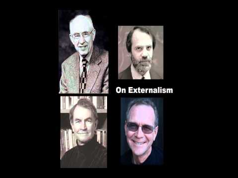 On Externalism - Hilary Putnam, Saul Kripke, Tyler Burge and Michael Devitt