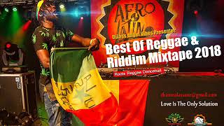2018 Best Of Reggae & Riddims Collections Feat. Chronixx