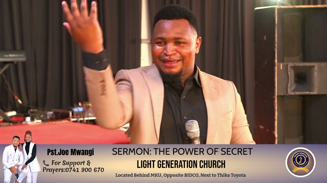 THE POWER OF SECRET | PASTOR JOE MWANGI