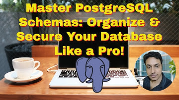 Understanding Schemas in PostgreSQL: Organizing Your Database Like a Pro