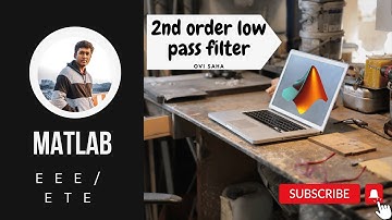 Design An Active Second Order Lowpass Filter Using MATLAB! |  MATLAB  | EEE/ETE