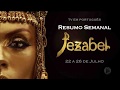 Jezabel resumo semanal da novela (22 a 26 Julho)