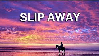 Johnny Valentine - Slip away (sped up) Lyrics