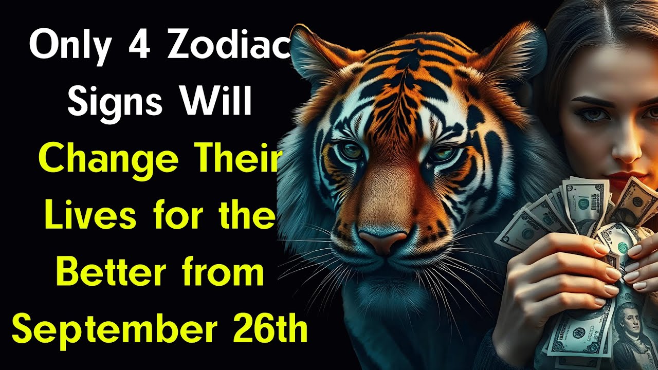 Only 4 Zodiac Signs Will Change Their Lives for the Better from ...