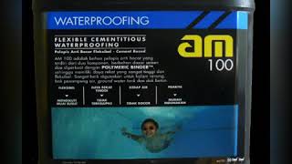 Waterproofing / Pelapis Anti Bocor AM 100