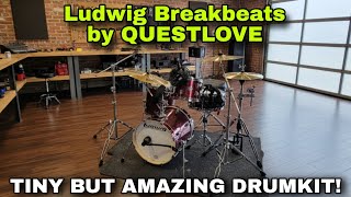 Ludwig Breakbeats by Questlove 4pc Drumkit Sound and Review!
