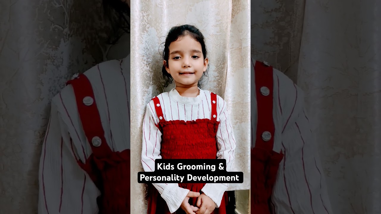 kids grooming & kids Personality Development @kidgrooming  