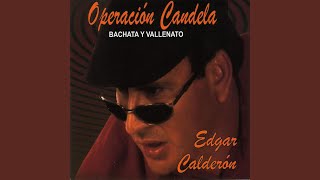 Video thumbnail of "Edgar Calderon - Loor a Ti"