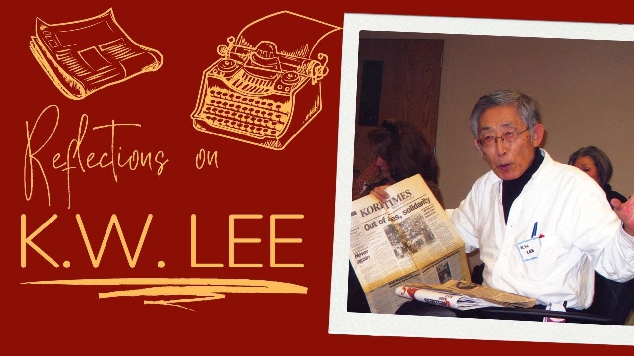 Reflections on K.W.  Lee