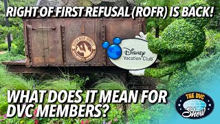 Right of First Refusal (ROFR) Returns - What Does it Mean for DVC Members?!
