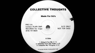 Collective Thoughts - Definition Of A Rap Artist - 1993 - Los Angeles
