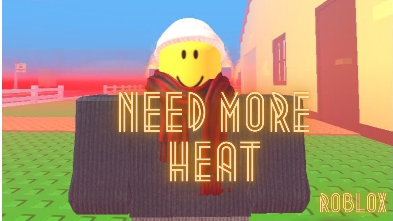 NEED MORE HEAT - the WACKIEST (BEST) game I’ve EVER PLAYED on Roblox 🔥 