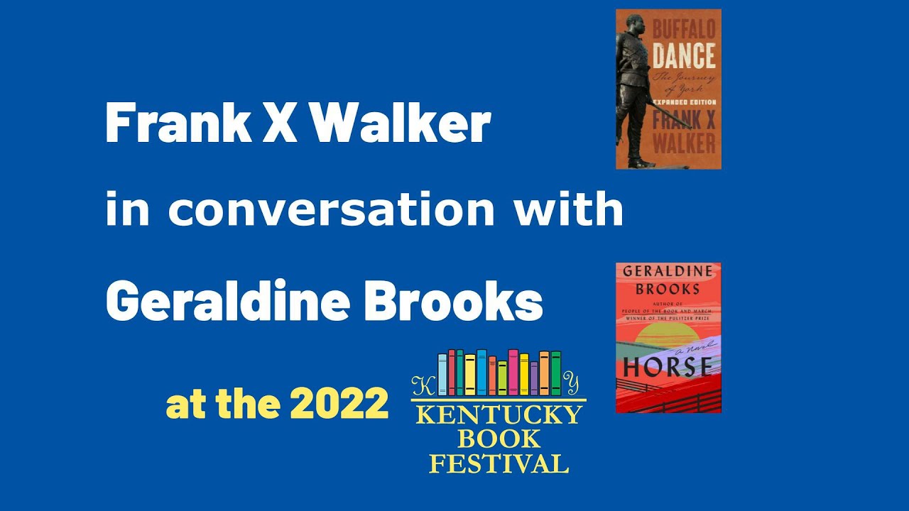 2022 Kentucky Book Festival: Frank X Walker in conversation with ...