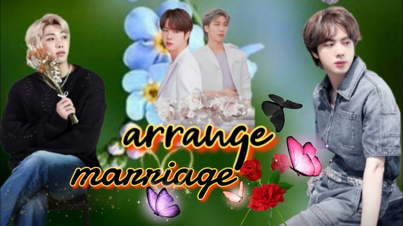 arrange marriage 🎎 lll #namjinoneshot ll specially for  jins return and 11th anniversary lll #bts