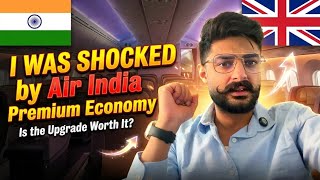Air India Premium Economy Flight Price, Review | Food, Seats & Service | Delhi to London | worth it?