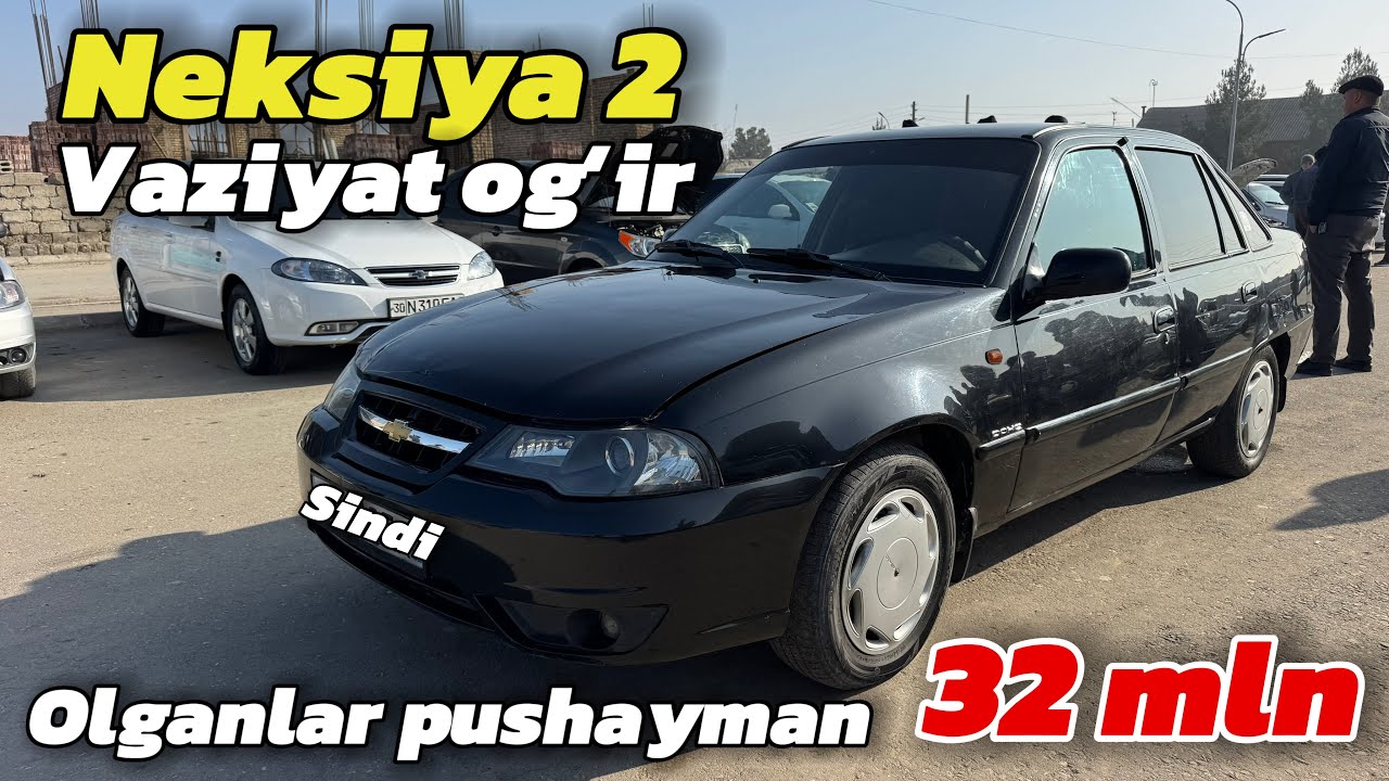 НЕКСИЯ 1 НЕКСИЯ 2 НАРХЛАРИ 🔥 НАВОИЙ ХАТИРЧИ МАШИНА БОЗОРИ НАРХЛАРИ 2026 